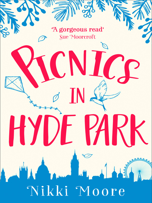 Title details for Picnics in Hyde Park by Nikki Moore - Available